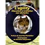 L'Agility : Education et initiation aux obstacles de Dominique Desquets