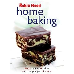 Robin Hood Home Baking: From Cookies and Cakes, to Pizza, Pot Pies and More