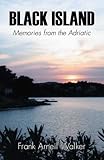 Black island : memories from the Adriatic