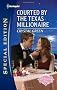 Courted by the Texas Millionaire