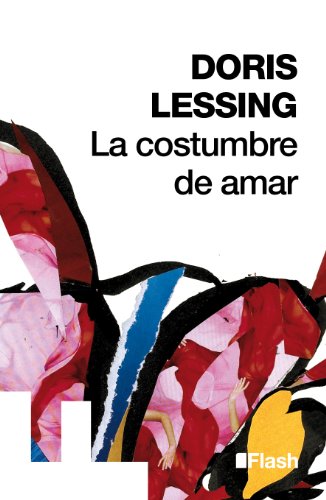 La costumbre de amar por Doris Lessing