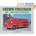 Crown Firecoach: 1951-1985 Photo Archive