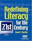 Redefining Literacy for the 21st Century