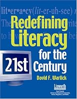 Redefining Literacy for the 21st Century