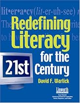 Redefining Literacy for the 21st Century