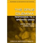 The Drug Dilemma: Responding to a Growing Crisis (Idea Sourcebooks in Contemporary... by  Jason Stone and Andrea Stone