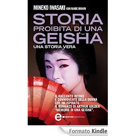 Storia proibita di una geisha (eNewton Saggistica)