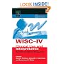 WISC-IV Clinical Use and Interpretation: Scientist-Practitioner Perspectives (Practical Resources for the Mental Health Professional)