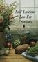 "Lois' Luscious Low-Fat Creations"