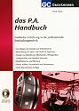 Das P.A. Handbuch. Praktische Einführung in die professionelle Beschallungstechnik.