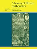 A History of Persian Earthquakes (Cambridge Earth Science) (Cambridge Earth Science Series)