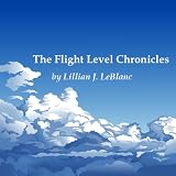 The Flight Level Chronicles
