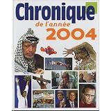 Chronique de l'ann�e 2004par Michel Marmin