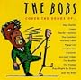 The Bobs Cover the Songs of...