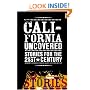California Uncovered: Stories For The 21st Century