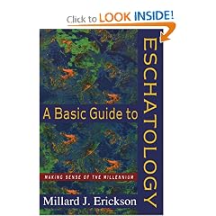 Basic Guide to Eschatology, A: Making Sense of the Millennium