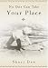 No One Can Take Your Place (Audio CD) by Sheri L. Dew