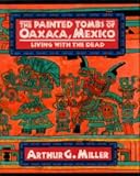 Review Cambridge University Press  / The Painted Tombs of Oaxaca, Mexico: Living with the Dead (Res Monographs in Anthropology and Aesthetics)
