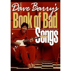 Dave Barry's Book of Bad Songs
