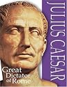 Julius Caesar: Great Dictator of Rome (DK Discoveries)