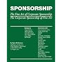 Sponsorship: The Fine Art of Corporate Sponsorship/The Corporate Sponsorship of Fine Art