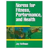 Norms For Fitness, Performance, And Health (Paperback Book)