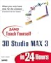 Sams Teach Yourself 3D Studio Max 3 in 24 Hours