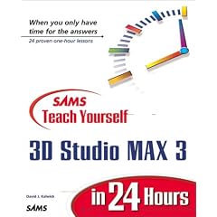 Sams Teach Yourself 3D Max 3 in 24 Hours
