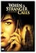 When a Stranger Calls