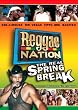 Reggae Nation - The Real Spring Break