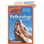 The Complete Idiot's Guide to Reflexology, 2nd Edition