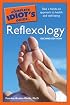 The Complete Idiot's Guide to Reflexology, 2nd Edition (Complete Idiot's Guide to)