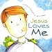 Jesus Loves Me