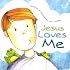 Jesus Loves Me