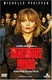 Dangerous Minds - Wilde Gedanken - Michelle Pfeiffer