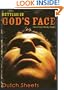 Getting In God's Face: How Prayer Really Works