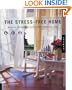 The Stress Free Home: Beautiful Interiors for Serenity and Harmonious Living