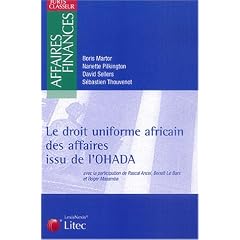 Le droit uniforme africain des affaires issu de l'OHADA (ancienne �dition)
