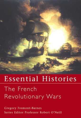The French Revolutionary Wars (Essential Histories)