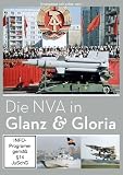 Die NVA in Glanz & Gloria - 