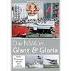 Die NVA in Glanz & Gloria