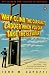 Why Climb the Corporate Ladder When You Can Take the Elevator?: 500 Secrets for Success in Business