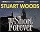 The Short Forever