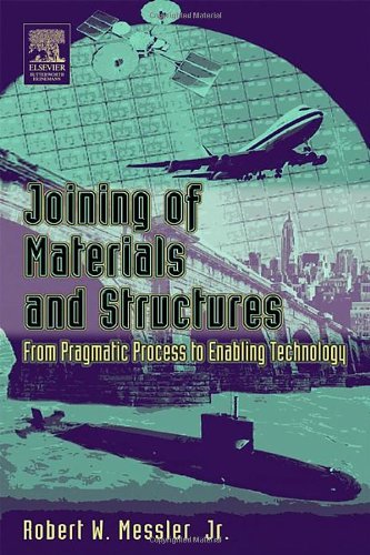 Joining of Materials and Structures: From Pragmatic Process to Enabling Technology On Sale