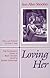 Loving Her (Northeastern Library of Black Literature)