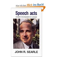 Speech Acts: An Essay in the Philosophy of Language