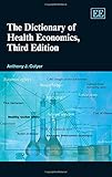 The dictionary of health economics