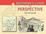 Beginners Guide to Perspective (Dover Art Instruction)