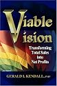 Viable Vision: Transforming Total Sales into Net Profits