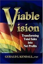 Viable Vision: Transforming Total Sales into Net Profits